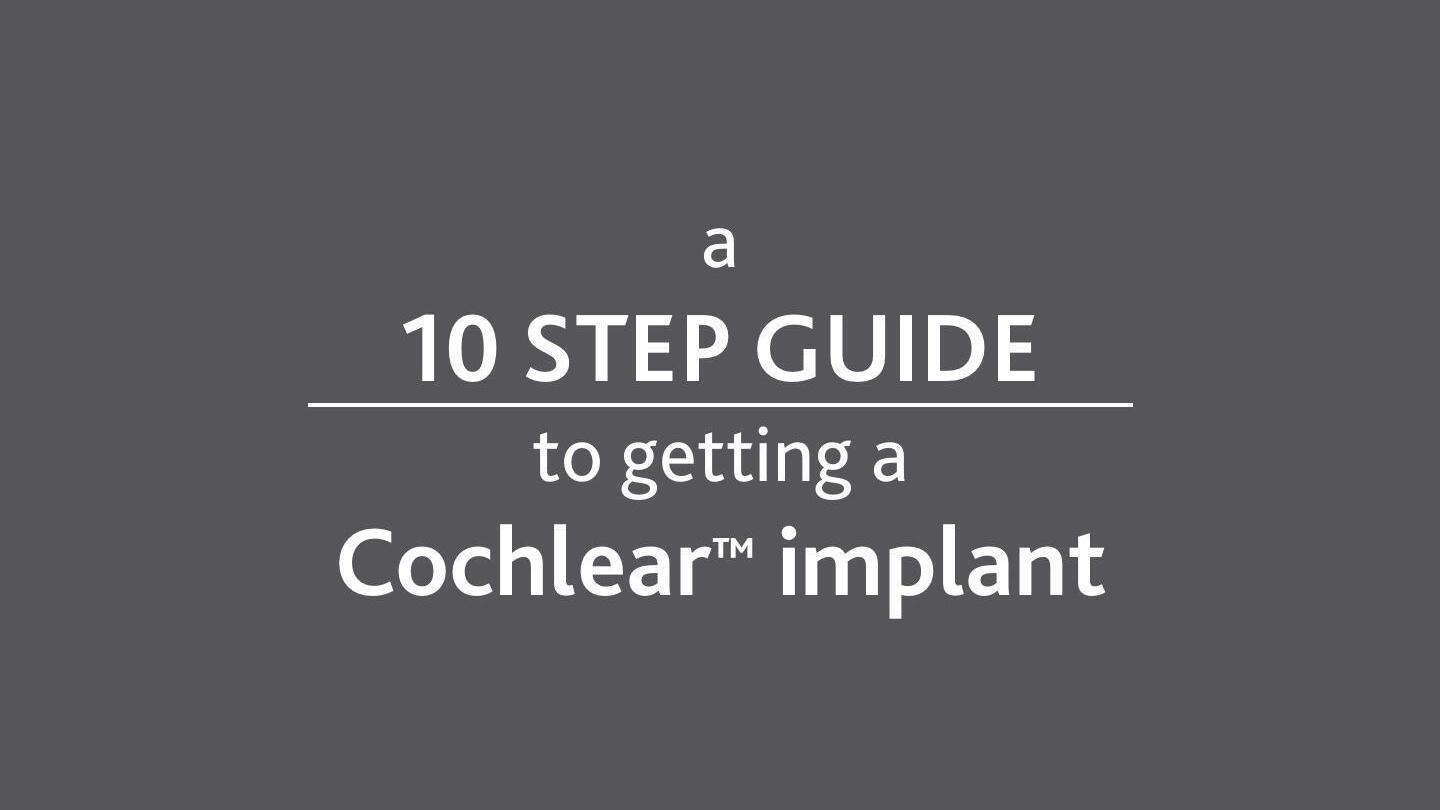 10-step-guide-to-getting-a-cochlear-implant-video-thumbnail.jpg